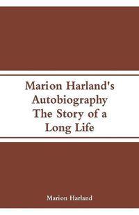 Cover image for Marion Harland's Autobiography: The Story of a Long Life