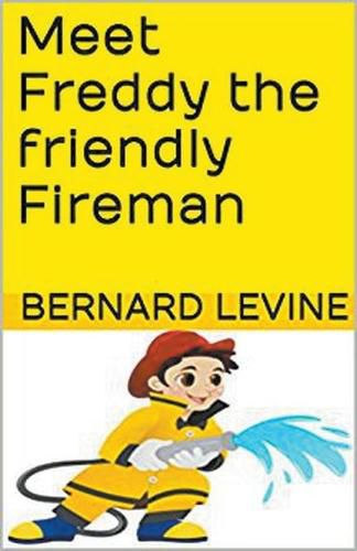 Cover image for Meet Freddy the Friendly Fireman