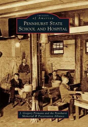 Cover image for Pennhurst State School and Hospital