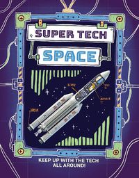 Cover image for Super Tech: Space