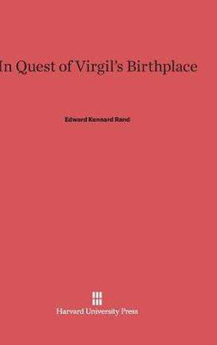 In Quest of Virgil's Birthplace