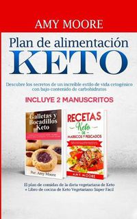 Cover image for Recetas Keto de Mariscos Y Pescados: Descubre los secretos de las recetas de pescados y mariscos bajos en carbohidratos increibles para tu estilo de vida Keto