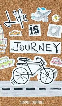 Cover image for Life Is a Journey