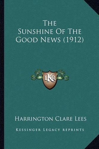 The Sunshine of the Good News (1912)