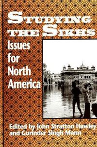 Cover image for Studying the Sikhs: Issues for North America