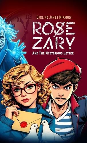 Cover image for ROSE ZARY and The Mysterious Letter