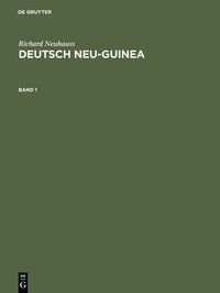 Cover image for Deutsch Neu-Guinea, Band 1, Deutsch Neu-Guinea Band 1