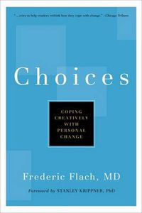 Cover image for Choices: Coping Creatively with Personal Change