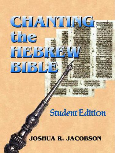 Cover image for Chanting the Hebrew Bible