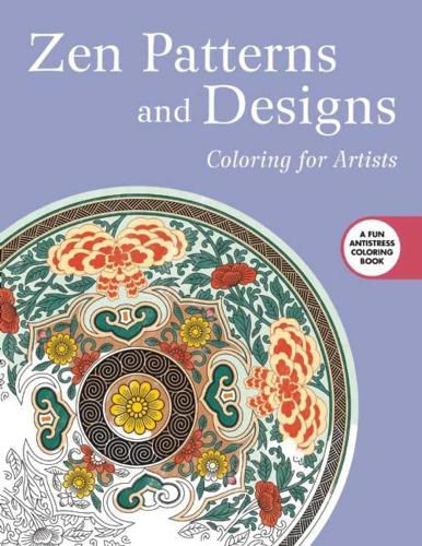 Cover image for Zen Patterns and Designs: Coloring for Artists