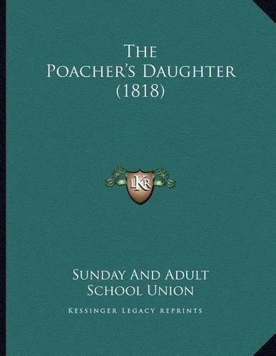 Cover image for The Poacher's Daughter (1818)