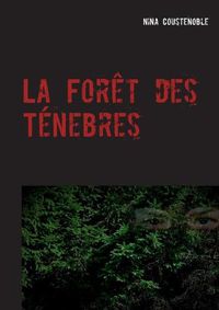Cover image for La Foret des Tenebres