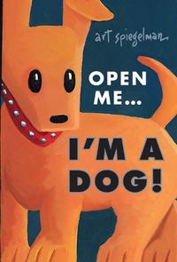 Cover image for Open Me...I'm a Dog