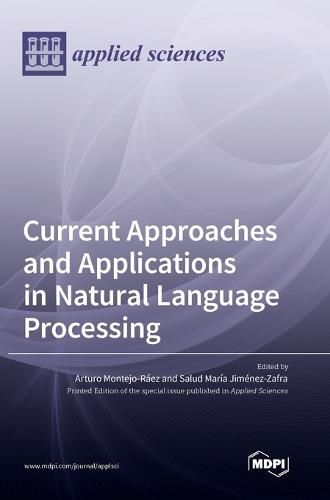 Cover image for Current Approaches and Applications in Natural Language Processing