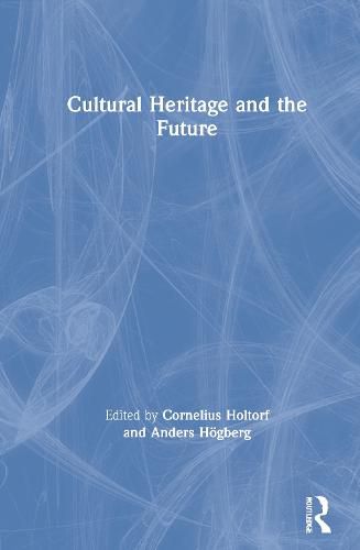 Cover image for Cultural Heritage and the Future