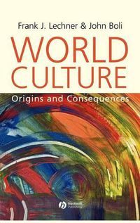 Cover image for World Culture: Origins and Consequences