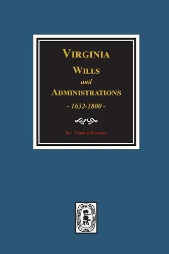 Cover image for Virginia Wills and Administrations, 1632-1800.