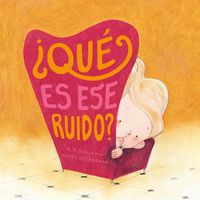 Cover image for Que es ese ruido?