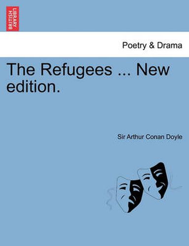 Cover image for The Refugees ... New Edition.