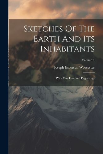 Cover image for Sketches Of The Earth And Its Inhabitants