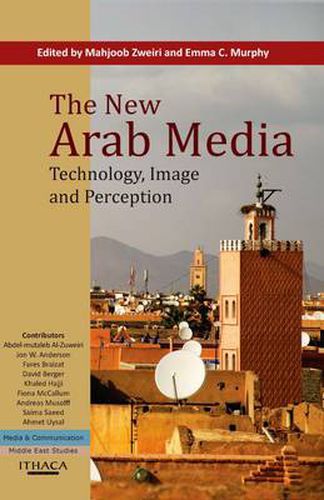 Cover image for The New Arab Media: Technology, Image and Perception