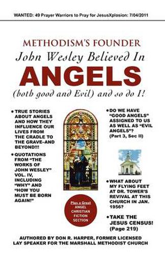 Cover image for METHODISM'S FOUNDER John Wesley believed in ANGELS