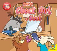 Cover image for How to Check Out a Book