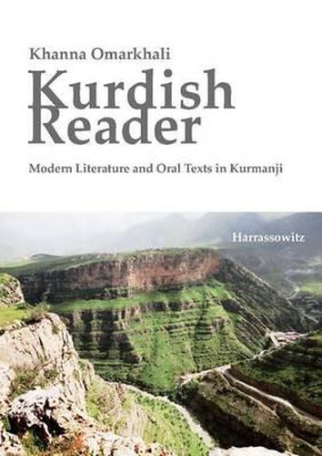 Cover image for Kurdish Reader. Modern Literature and Oral Texts in Kurmanji: With Kurdish-English Glossaries and Grammatical Sketch