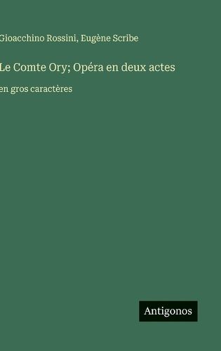 Cover image for Le Comte Ory; Opera en deux actes