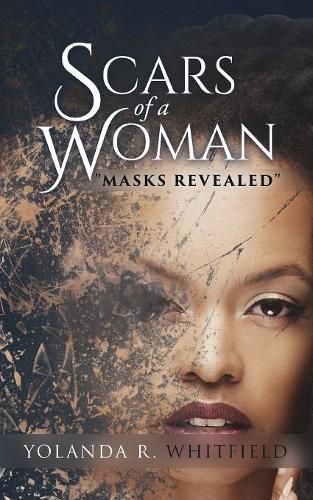 Cover image for Scars of A Woman Masks Revealed