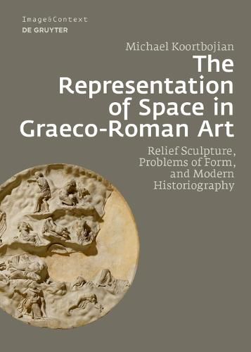 Cover image for The Representation of Space in Graeco-Roman Art