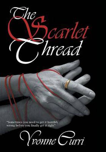 Cover image for The Scarlet Thread: Sometimes You Need to Get It Horribly Wrong Before You Finally Get It Right.