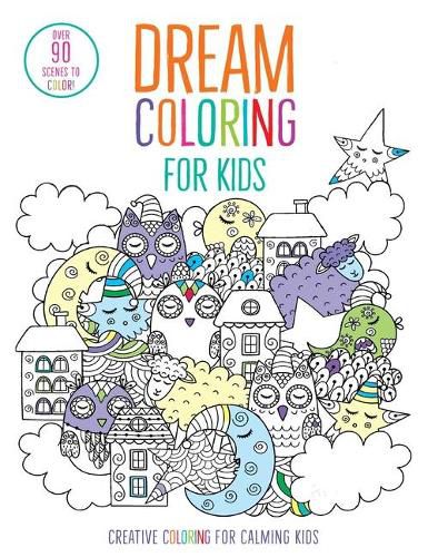 Cover image for Dream Coloring for Kids: (Mindful Coloring Books)