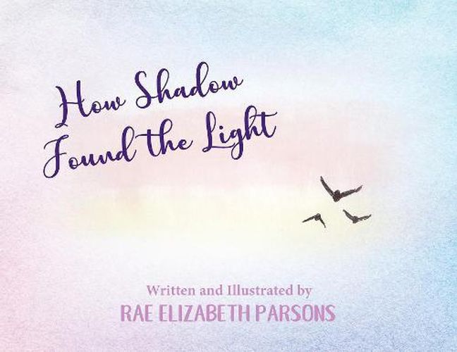 Cover image for How Shadow Found the Light