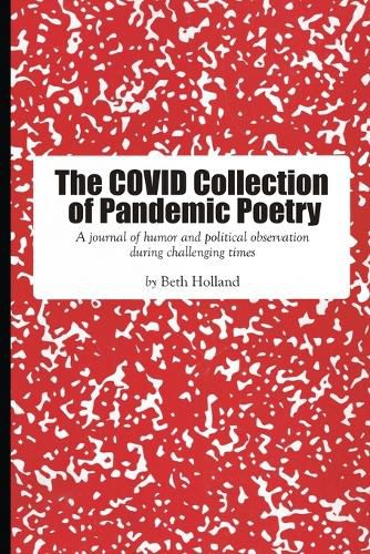 Cover image for The Covid Collection of Pandemic Poetry