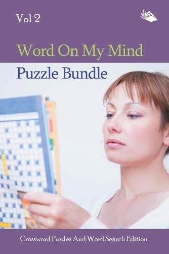 Cover image for Word On My Mind Puzzle Bundle Vol 2: Crossword Puzzles And Word Search Edition