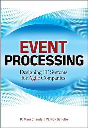 Cover image for Event Processing: Designing IT Systems for Agile Companies