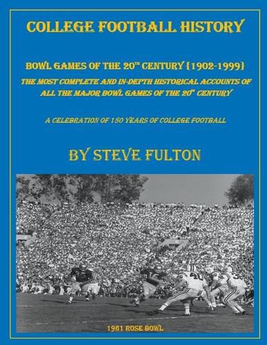 Cover image for College Football History Bowl Games of the 20th Century