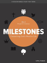 Cover image for Milestones: Volume 4 - Creation & People: Connecting God's Word to Lifevolume 4