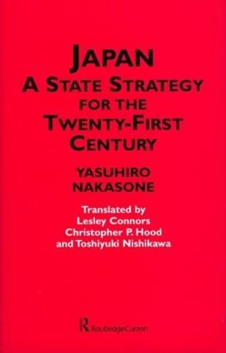 Cover image for Japan - A State Strategy for the Twenty-First Century