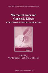 Cover image for Micromechanics and Nanoscale Effects: MEMS, Multi-Scale Materials and Micro-Flows