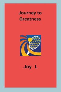 Cover image for Journey to Greatness