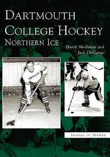 Dartmouth College Hockey: Northern Ice