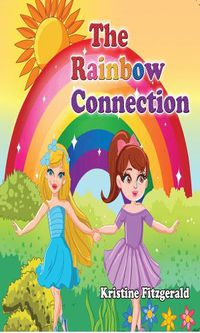 Cover image for The Rainbow Connection.