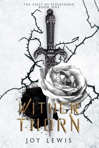 Cover image for Wither Thorn: (The Crest of Blackthorn Book 1)