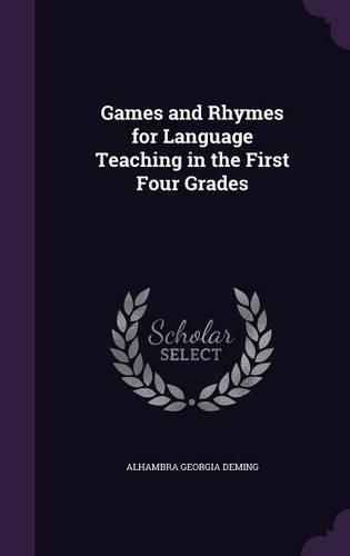 Cover image for Games and Rhymes for Language Teaching in the First Four Grades