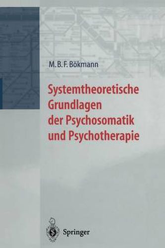 Cover image for Systemtheoretische Grundlagen Der Psychosomatik Und Psychoterapie