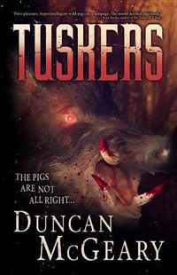 Cover image for Tuskers: Wild Pig Apocalypse