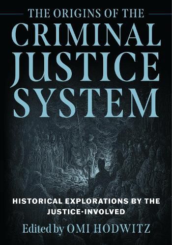 Cover image for The Origins of the Criminal Justice System