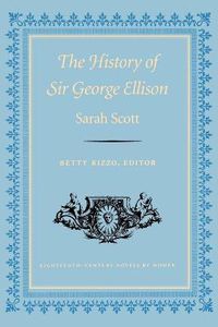Cover image for The History of Sir George Ellison